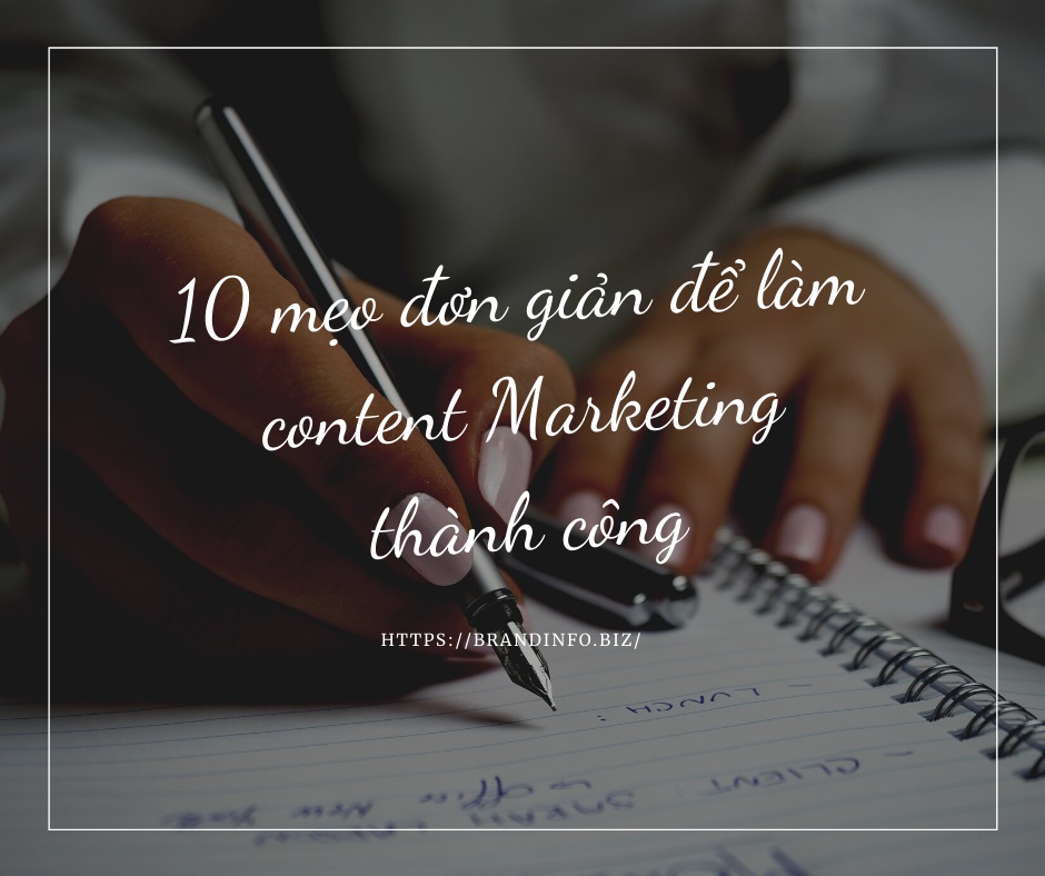 10 mẹo đơn giản để làm content Marketing thành công